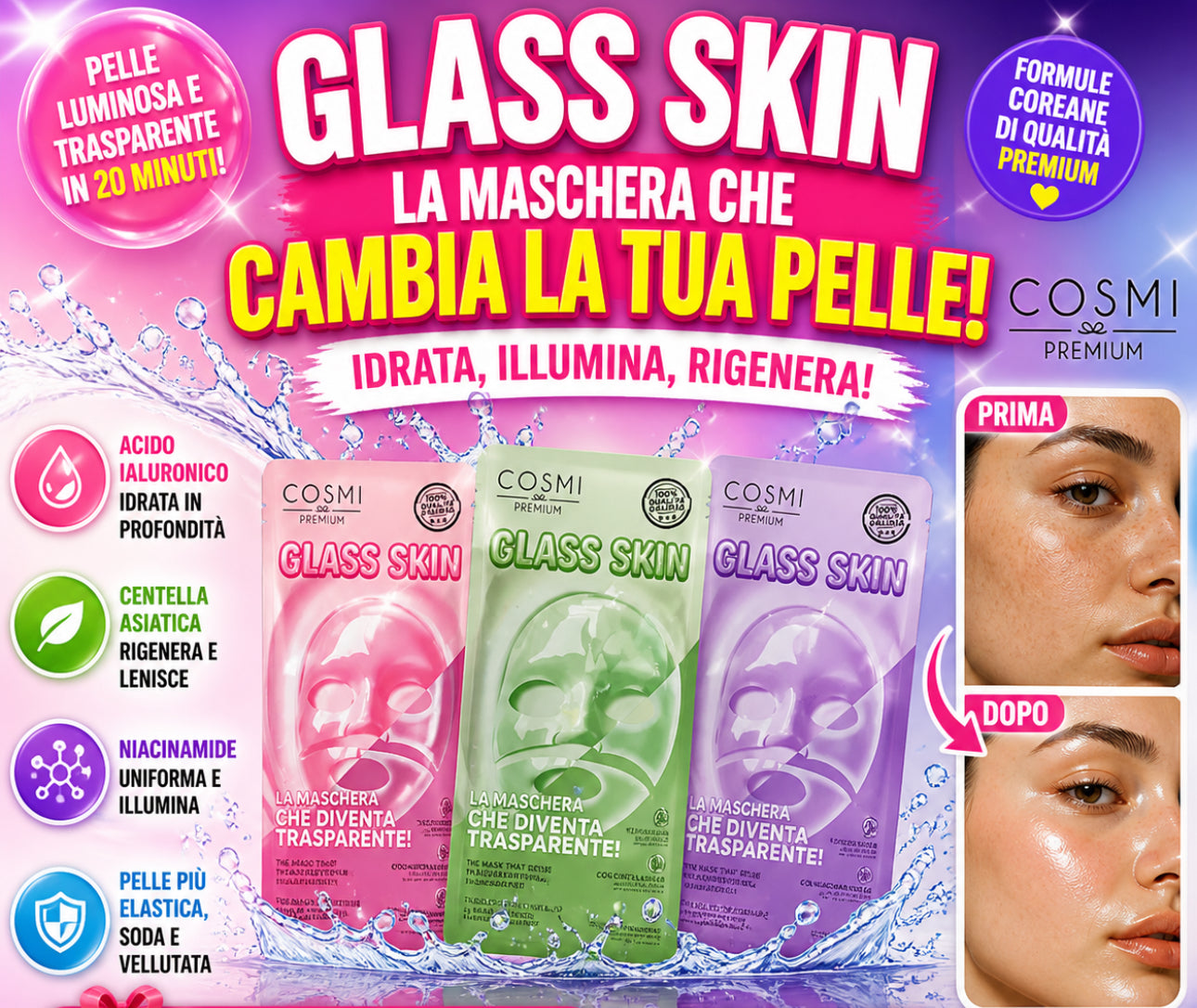 ✨ GLASS SKIN MASK (diventa trasparente)
* Effetto coreano