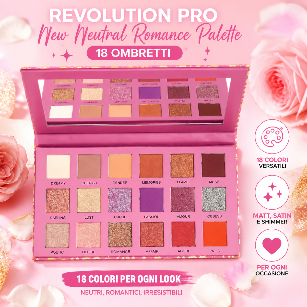 REVOLUTION PRO PALETTE NEW NATURAL ROMANCE PALETTE 18 ombretti
